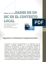 Actividades de Un Isc en El Contexto Local