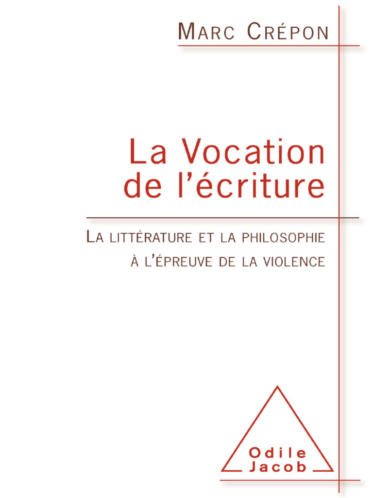 La Vocation de Lécriture (Marc Crépon) (Z-Library) | PDF | Vérité | La ...