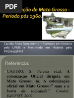 Colonização de Mato Grosso - Período pós 1960
