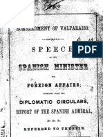 Bombardment of Valparaiso Speech of The Spanish Minister For Foreign Affairs Together With The Diplomatic Circulars. (1866)