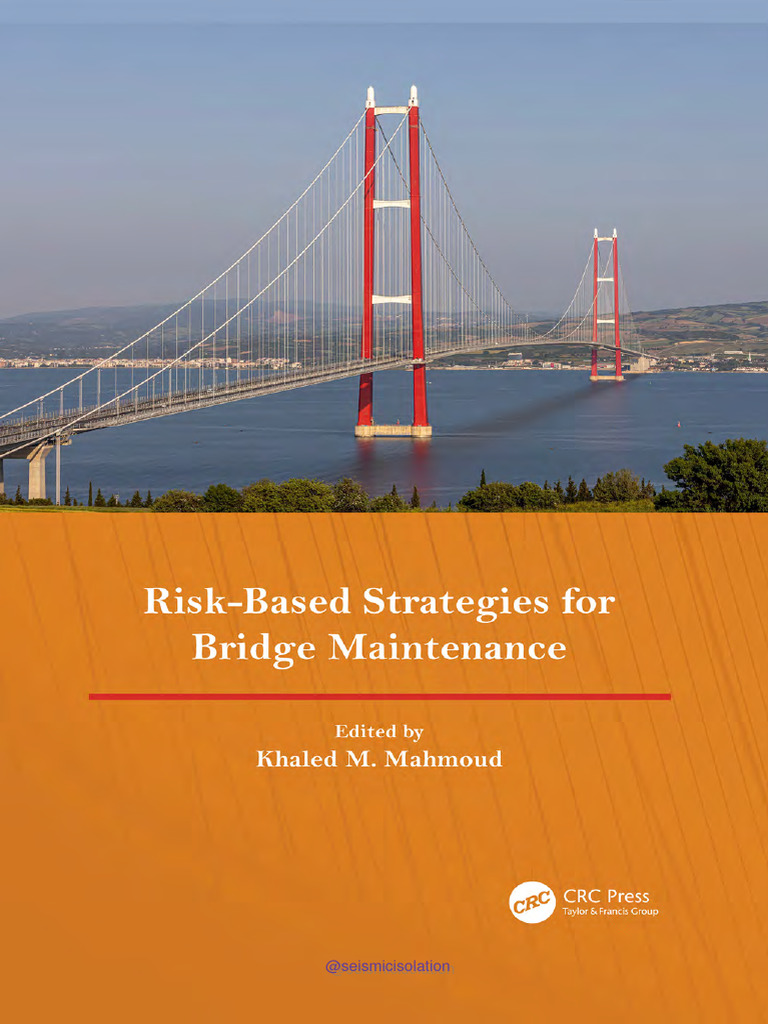 Risk-Based Strategies For Bridge Maintenance Mahmoud 2023 | PDF |  Prestressed Concrete | Corrosion