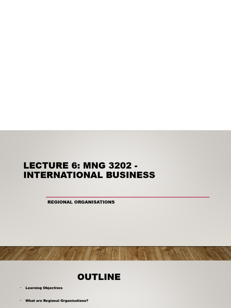 Lecture 6. MNG 3202. Regional Organisations | PDF | International ...