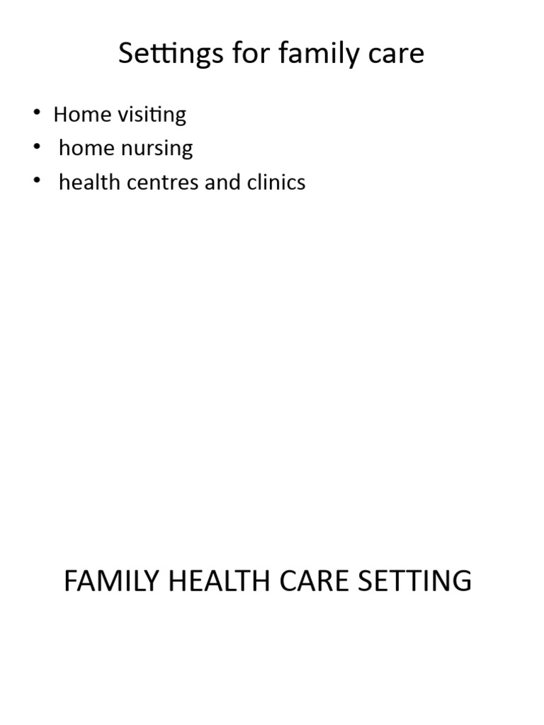 Family Health Care Home Visit Guide | PDF | Clinic | Nursing