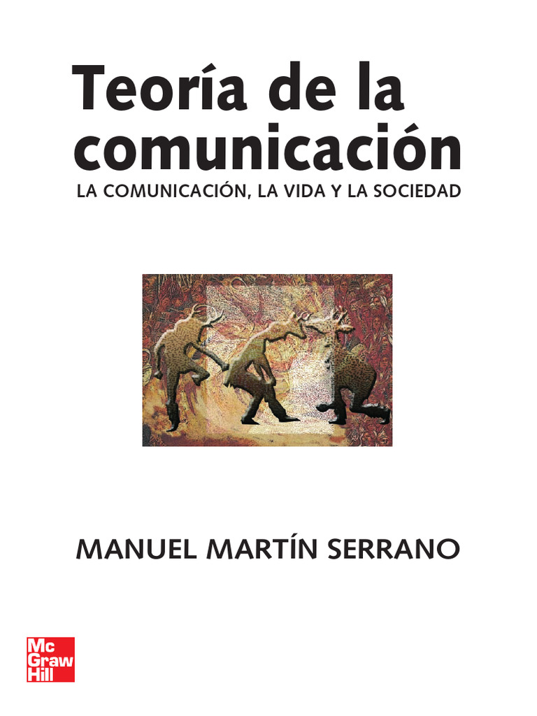 Teoría De La Comunicación La Comunicación La Vida Y La Sociedad Pdf