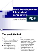 Moral Development: A Historical Perspective: Lawrence Kohlberg S Theory