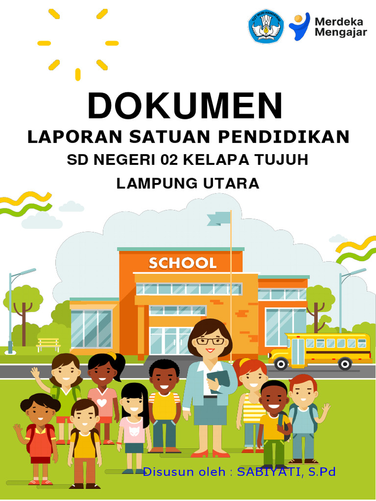 Dokumen Laporan Satuan Pendidikan Sdn 02 Kelapa Tujuh Pdf