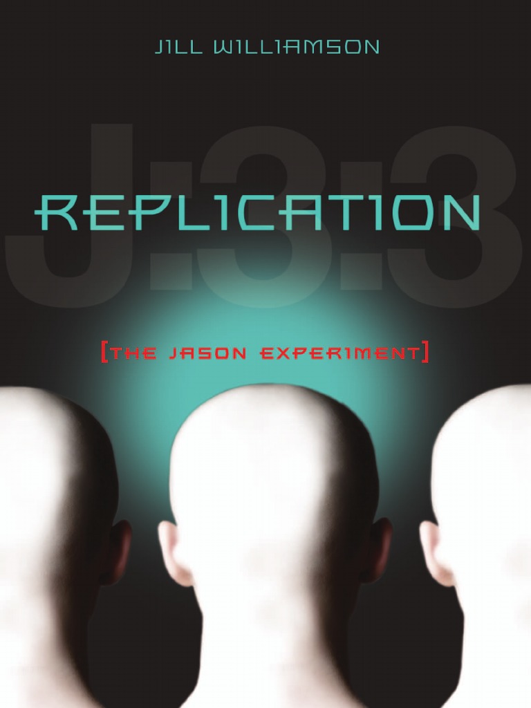 Replication by Jill Williamson | PDF