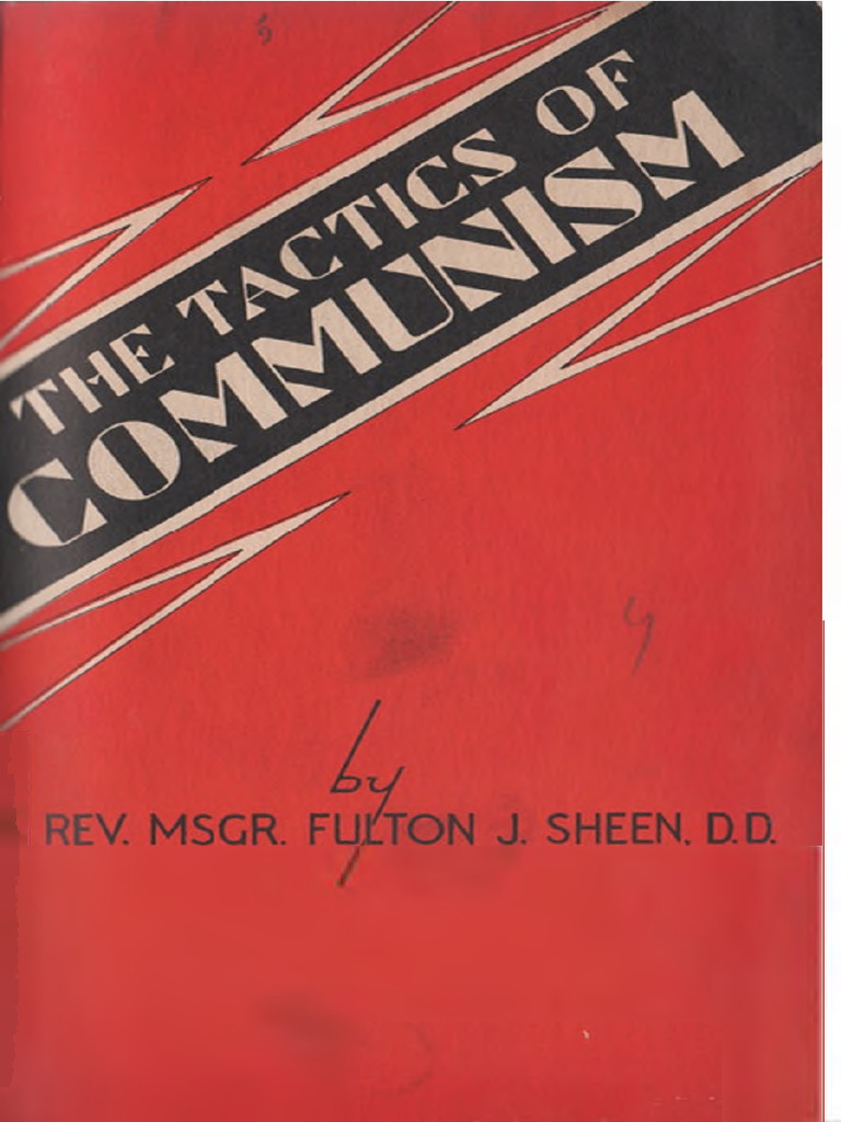 The Tactics of Communism by Rt. Rev. Msgr. Fulton J. Sheen, D.D ...