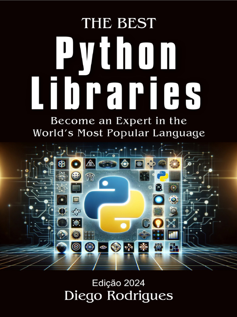 The Best Python Libraries b0d3576dpz | PDF | Deep Learning | World Wide Web