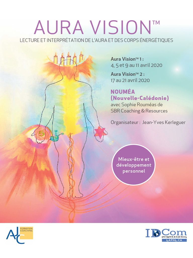 Aura Vision: Lecture Et Interprétation de L'Aura Et Des Corps ...