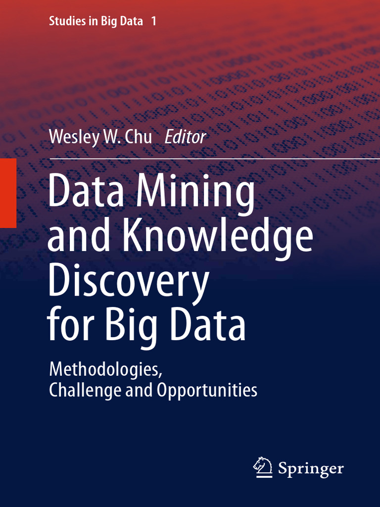 Data Mining and Knowledge Discovery For Big Data - Methodologies ...