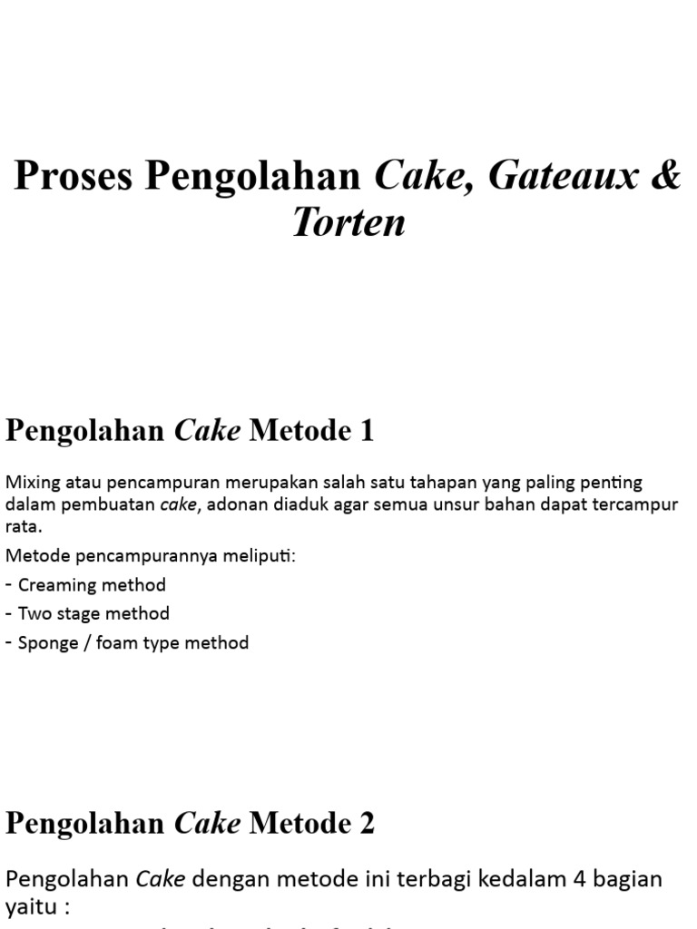 Proses Pengolahan Cake, Gateaux & Torten | PDF