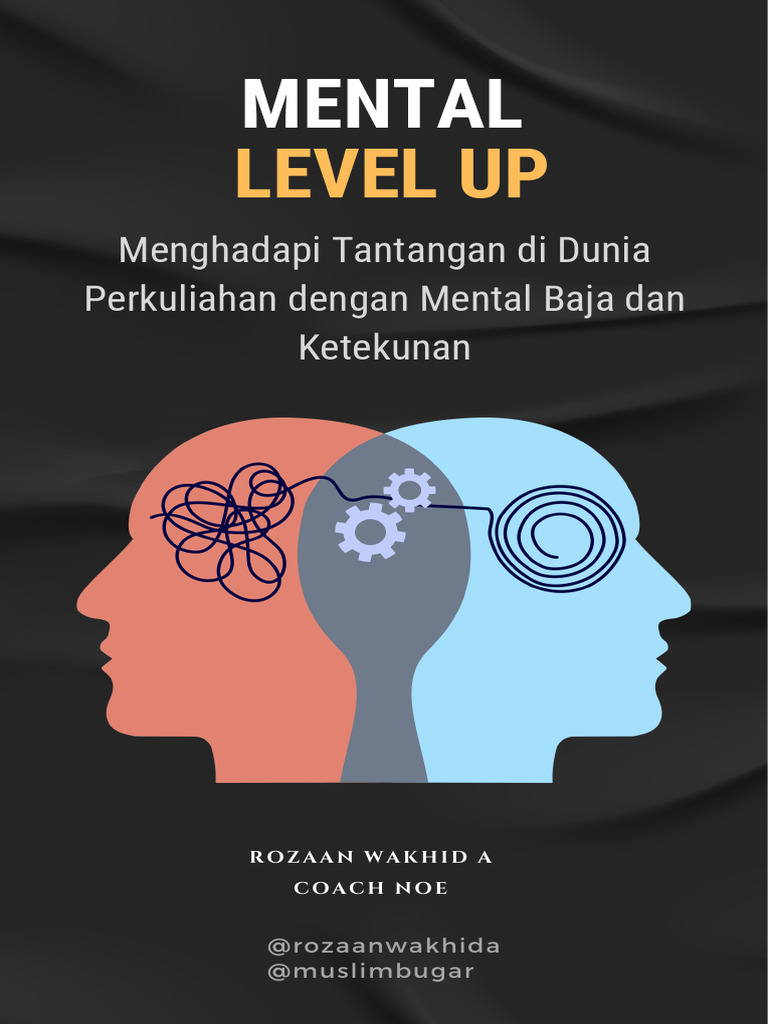 Mental Level Up untuk Mahasiswa | PDF | Pengembangan Diri