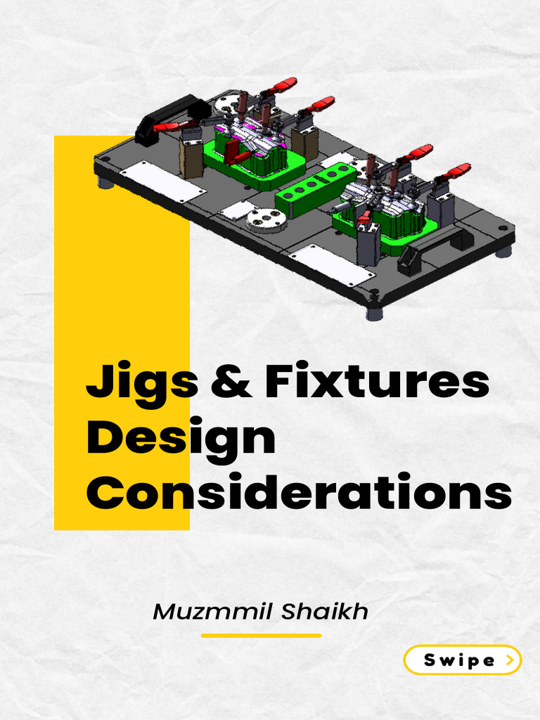 Jigs and Fixtures Design Guidelines | PDF | Technology & Engineering
