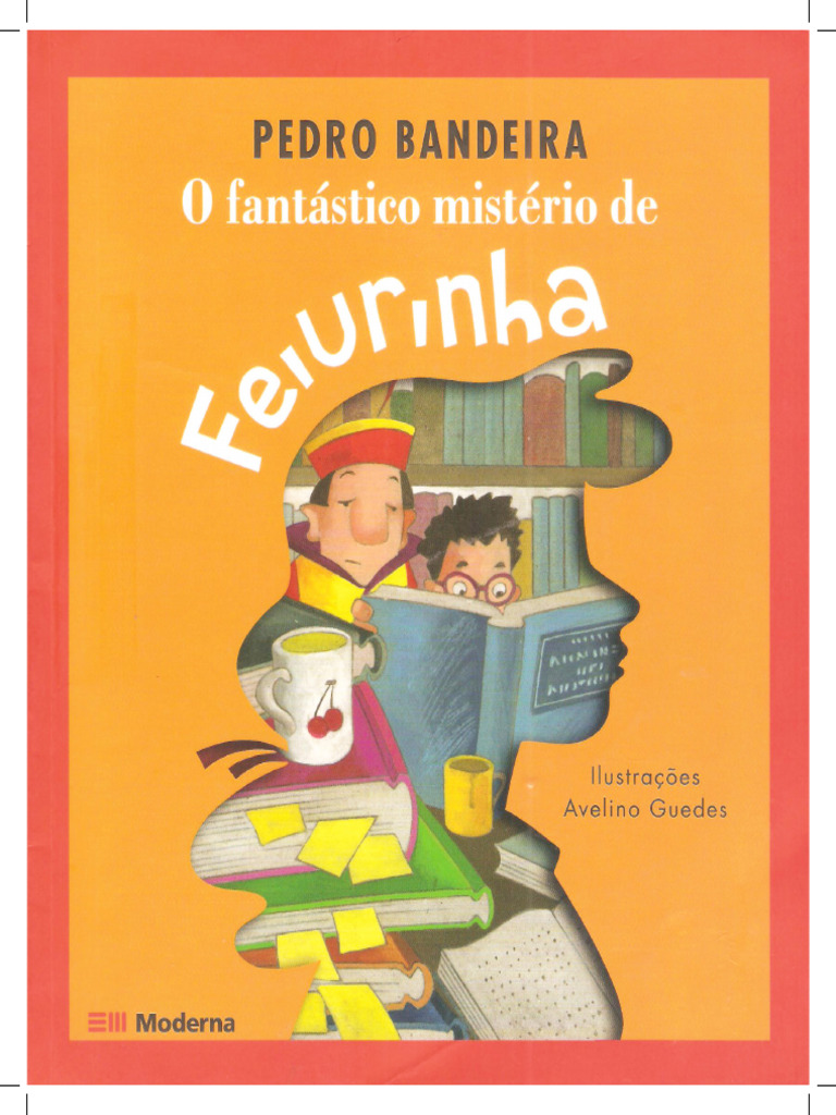 O Fantastico Misterio Da Feiurinha | PDF