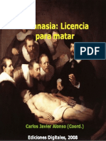 Eutanasia_licencia Para Matar (Coord_Carlos Javier Alonso)