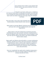 Eu Apelo Ao Cristo Para Acalmar Meus Medos e Para Apagar Todo Mecanismo de Controle Externo Que Possa Interferir Com Esta Cura