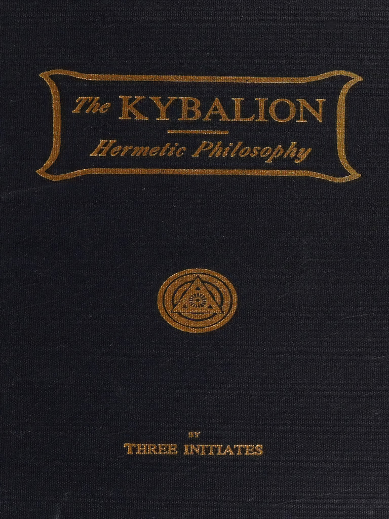 The Kybalion Three Initiates Pdf Occult Western Esotericism