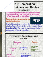 CH 3: Forecasting: Techniques and Routes