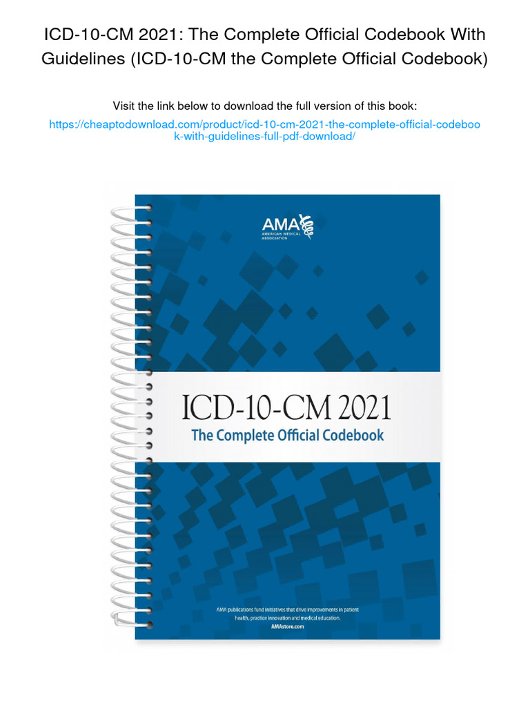 ICD-10-CM 2021: The Complete Official Codebook With
