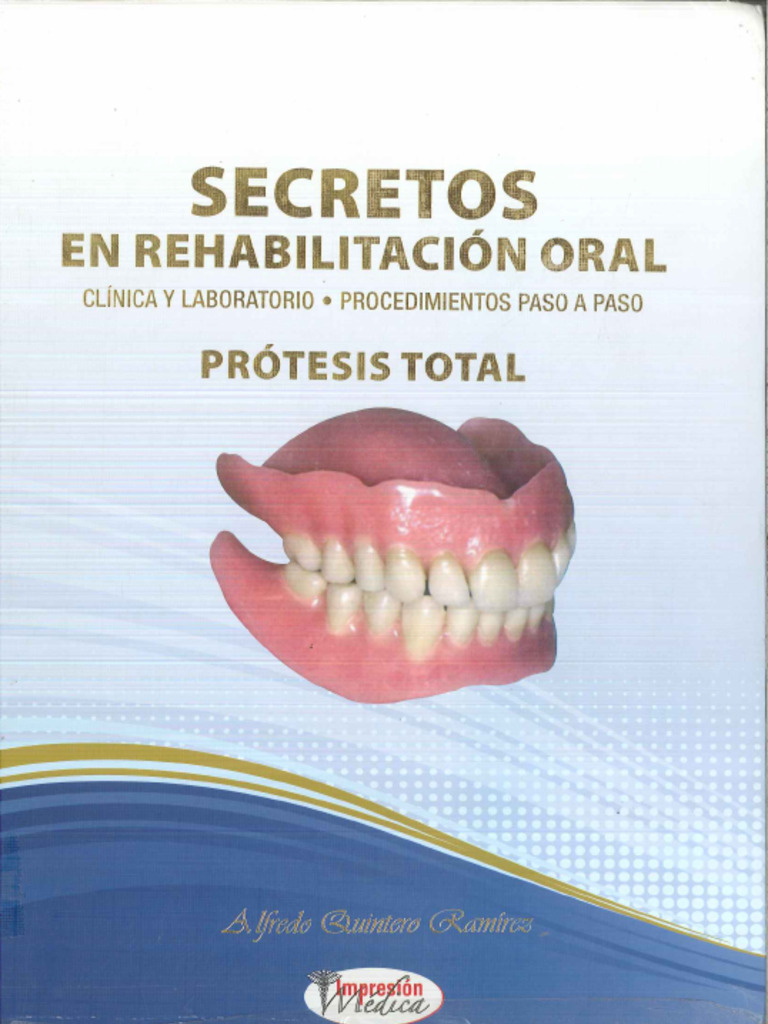 Libro. Secretos en Rehabilitacion Oral-Protesis Total | PDF
