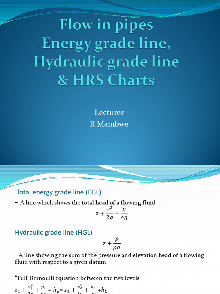 Flow in Pipes_EGL & HGL & HRS Charts (1) Download Free PDF Civil