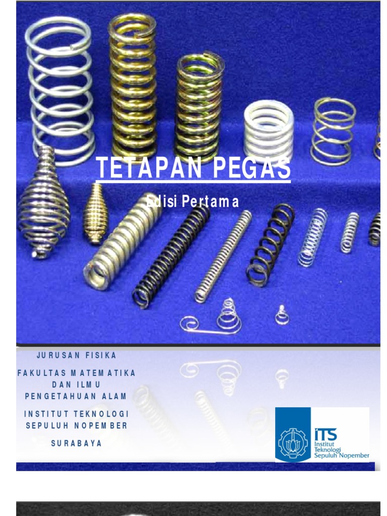 E-Book - Fisika Dasar 1 - Tetapan Pegas (G2) Edisi 2011-2012 ITS SBY | PDF