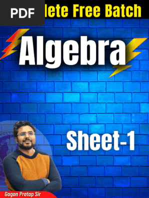 Complete Practice of Algebra by Gagan Pratap Sir | PDF Complete Practice of Algebra by Gagan Pratap Sir | PDF
