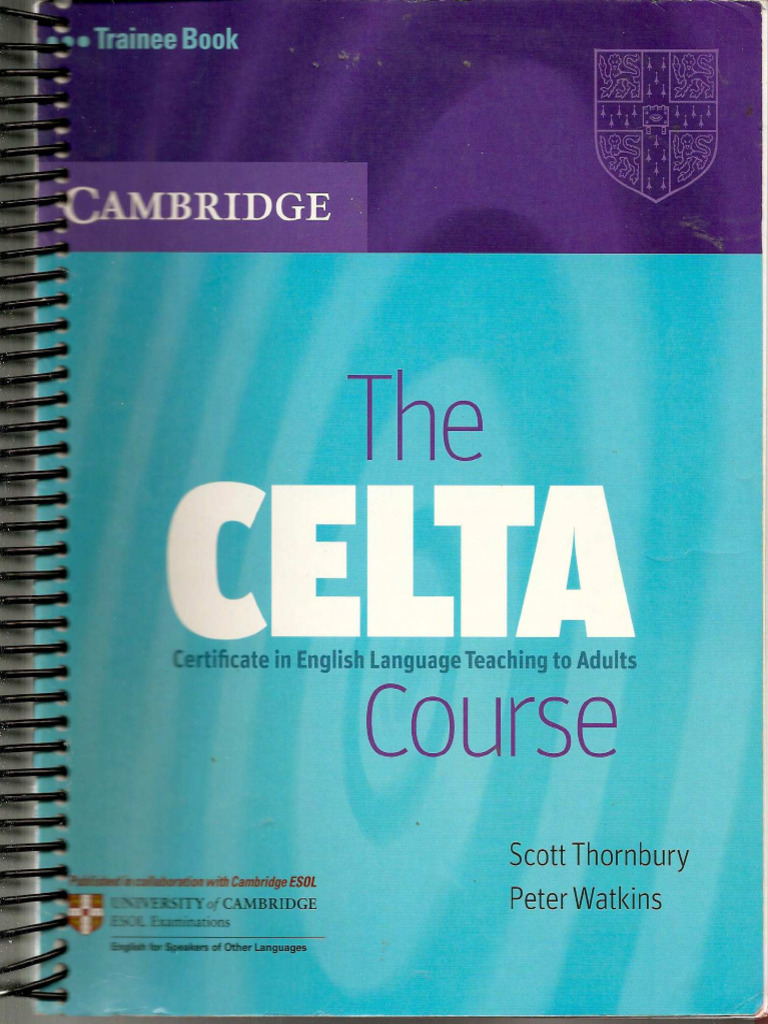 CELTA Course Overview and Guidelines | PDF | Language Acquisition ...