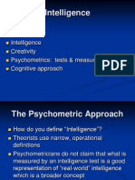 Intelligence: Intelligence Creativity Psychometrics: Tests & Measurements Cognitive Approach