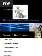 Banking and Institutions Presentation Group#2