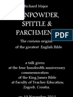 Gunpowder Spittle and Parchment
