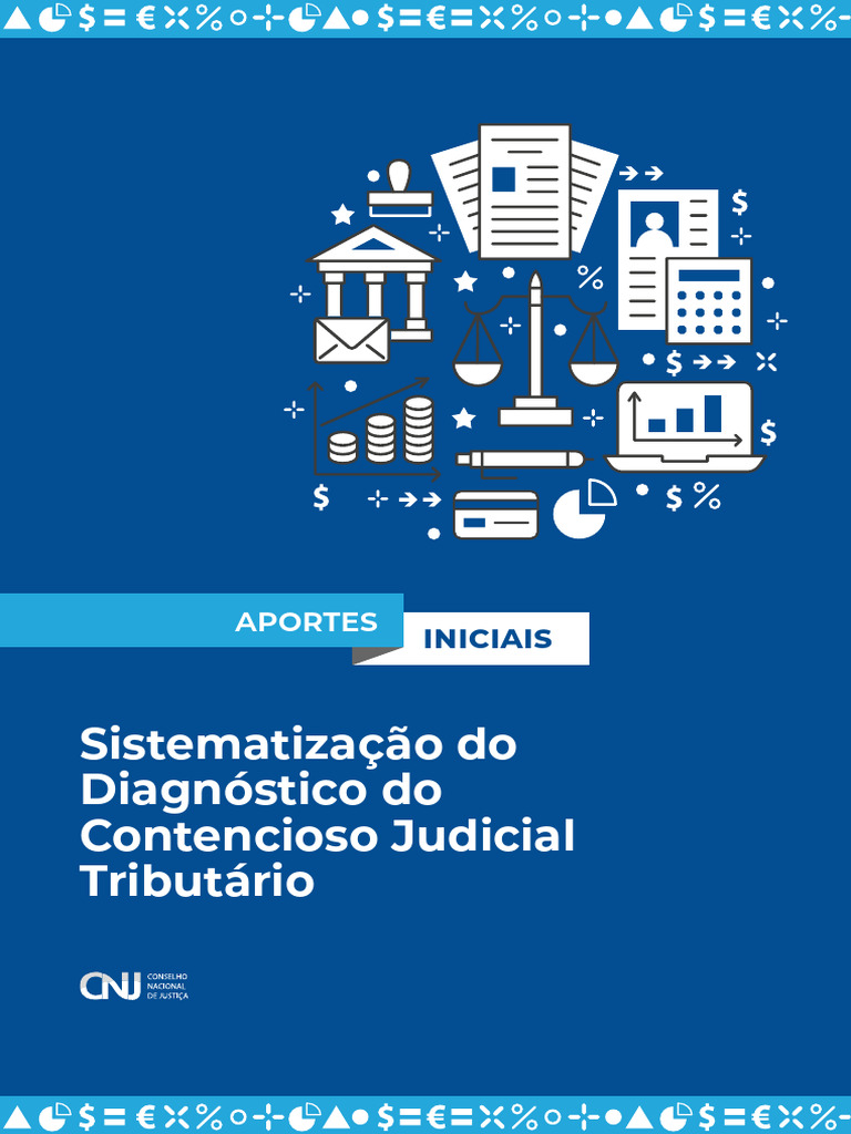 Sistematizacao do diagnostico do contencioso judicial tributario