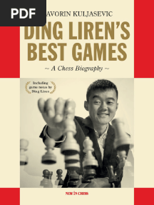 Ding Liren's Best Games A Chess Biography of The World Champion
