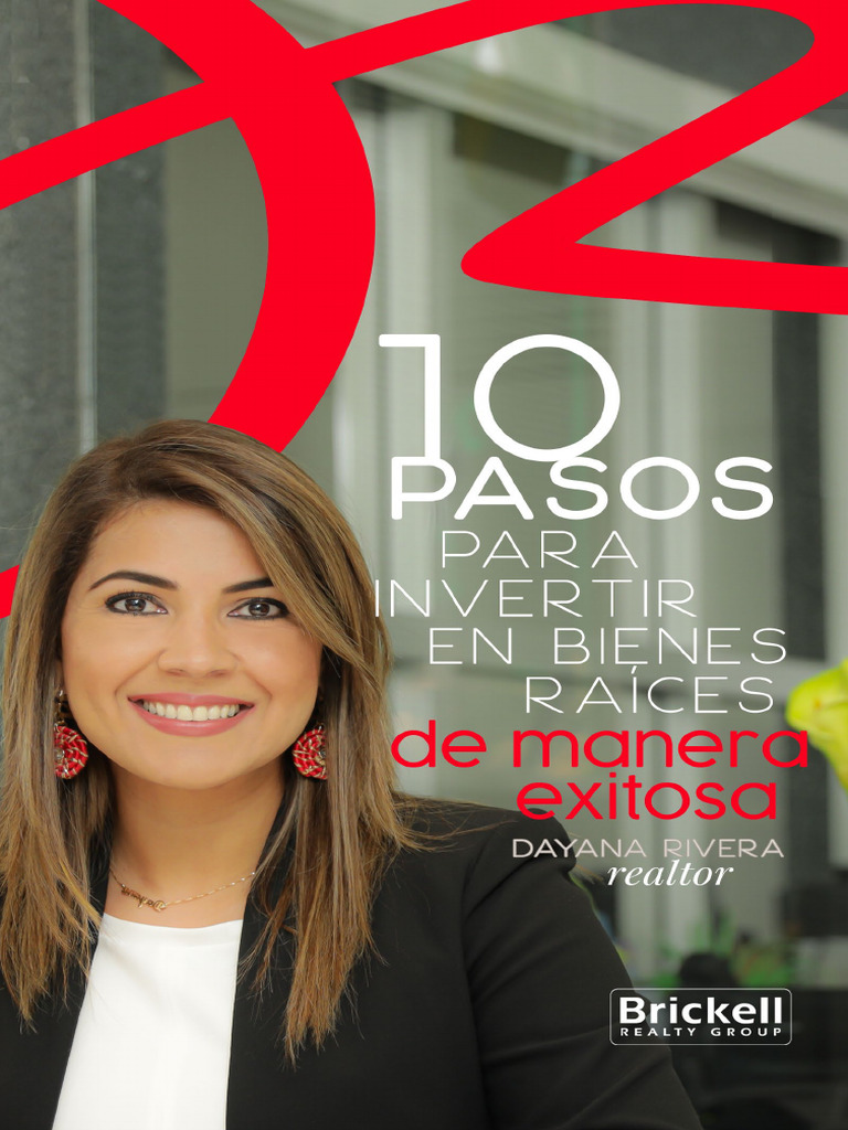 10 Pasos Para Invertir en Bienes Raíces | PDF | Inversiones | Bienes raíces