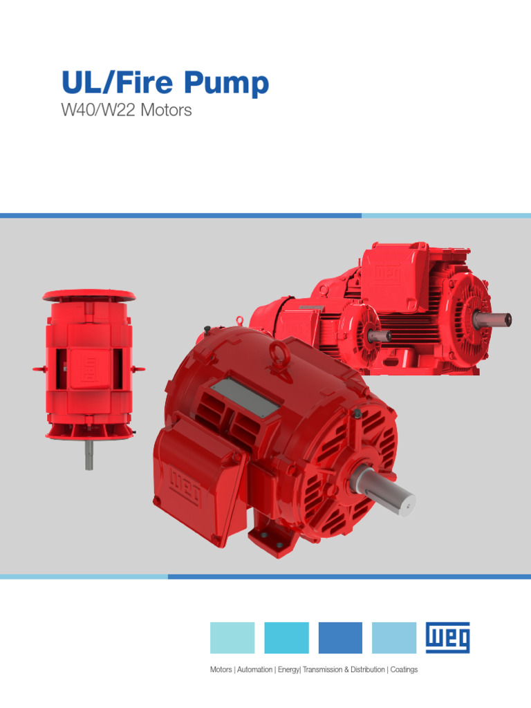 WEG UL W40 Fire - Pump - Motors 10.2020 | PDF | Electric Motor ...