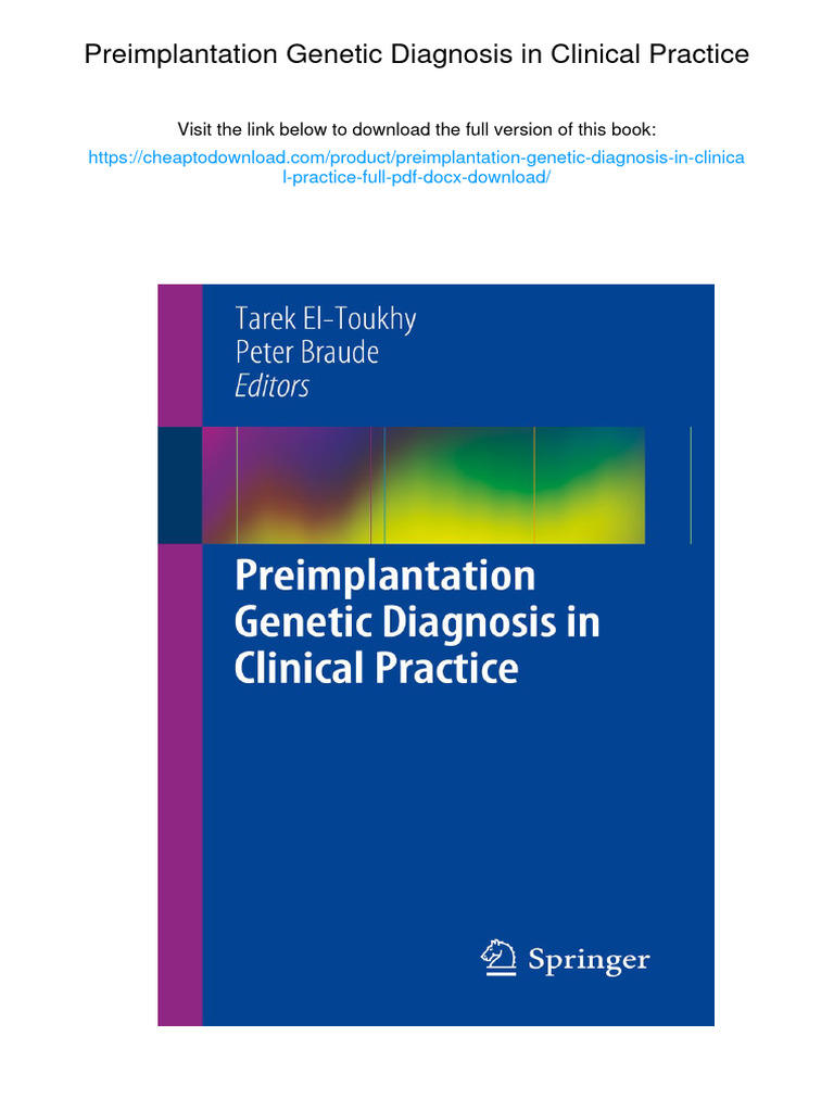 Preimplantation Genetic Diagnosis in Clinical Practice., 978-1447129479 ...