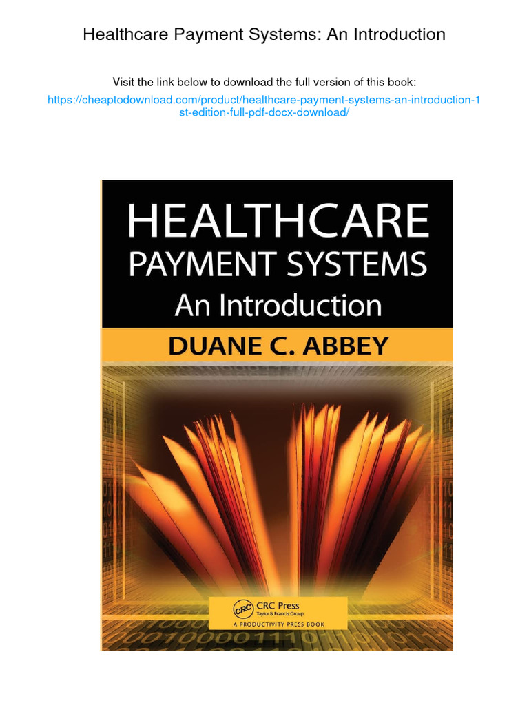 Healthcare Payment Systems: An Introduction. ISBN 1420092774, 978 ...