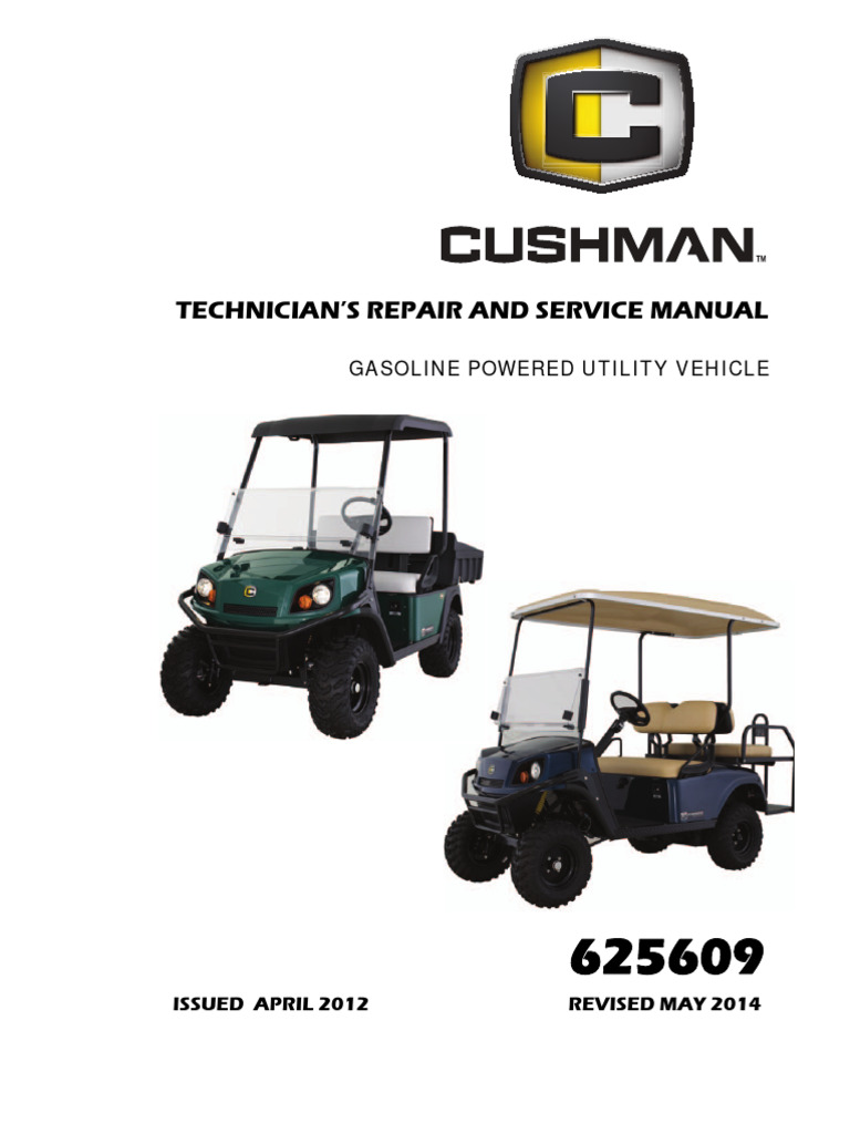 Cushman - Shuttle 4X - Hauler 800X - 1200X G - Service and Repair