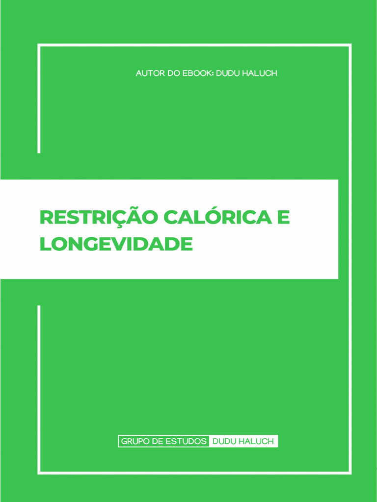 Restrição Calórica e Longevidade | PDF | Hormônio