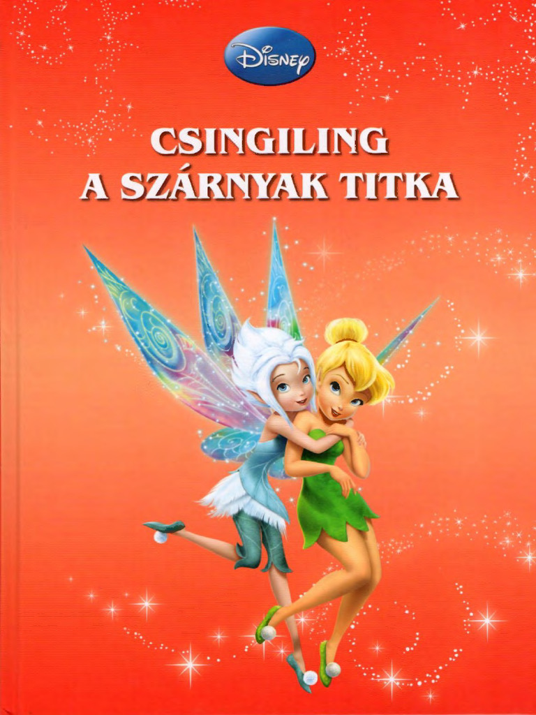 Walt Disney - Csingiling - A Szárnyak Titka | PDF