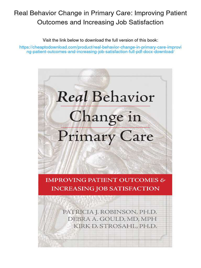 Real Behavior Change in Primary Care: Improving Patient Outcomes and ...