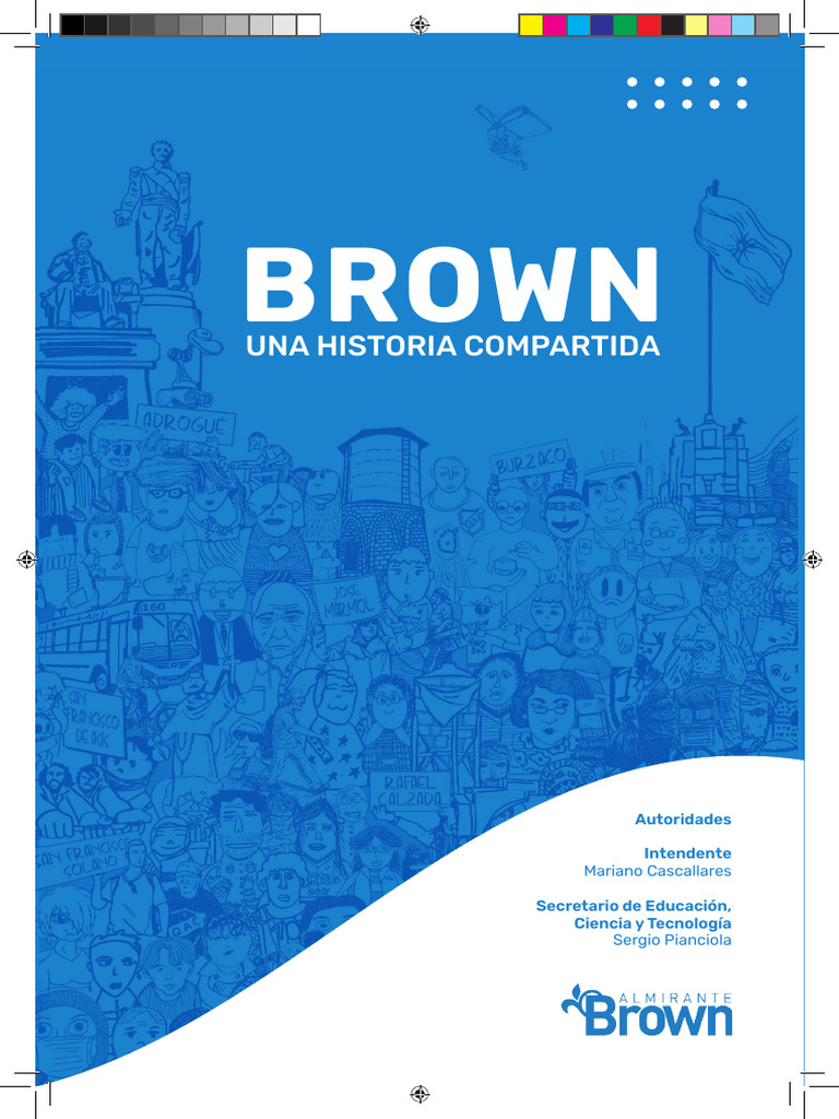 Brown. Una Historia Compartida Final 2023 | PDF | Buenos Aires | Argentina