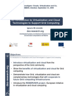Presentation - An Introduction To Virtualization and Cloud Technologies To Support Grid Computing