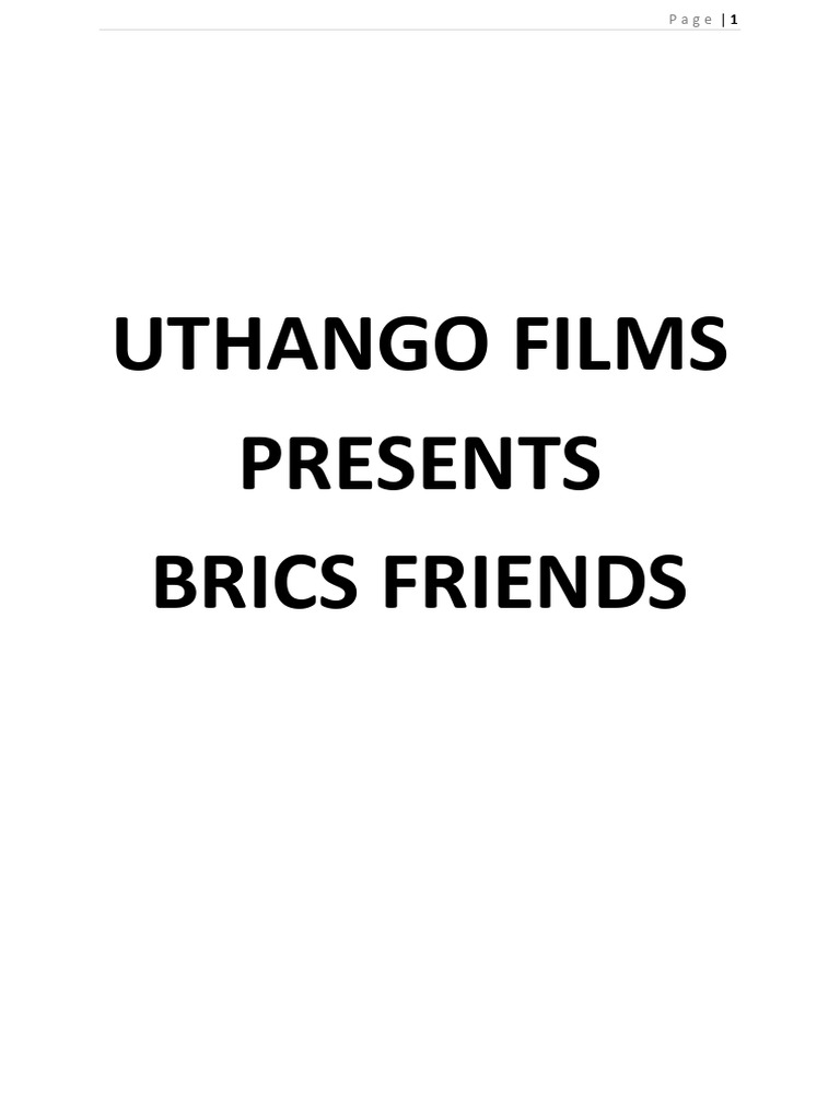 UTHANGO FILMS Presents Brics Friends (FINAL FINALE) | PDF | Satan | Africa