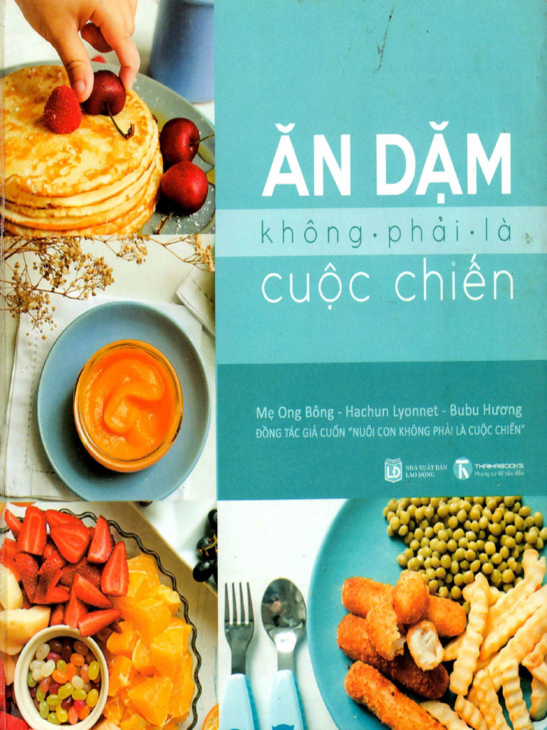 REVIEW CHI TIẾT SÁCH ĂN DẶM GIÚP BỐ MẸ HIỂU HÀNH VI VÀ NHU CẦU CỦA TRẺ NHỎ