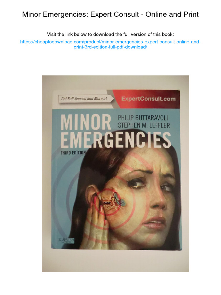 Minor Emergencies: Expert Consult - Online and Print. ISBN