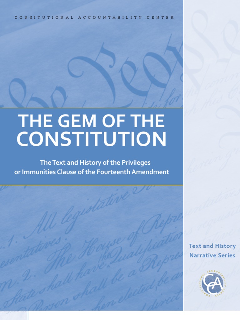 Gem of Constitution PDF Privileges Or Immunities Clause