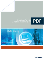 SPAD La Reference en Analyse de Donnees Et Data Mining