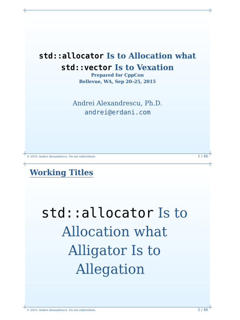 Allocator Is To Allocation What Vector Is To Vexation - Andrei ...